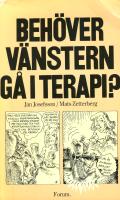 Beh&ouml;ver v&auml;nstern g&aring; i terapi?