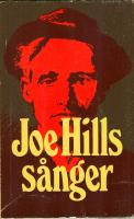 Joe Hills s&aring;nger : The complete Joe Hill song book