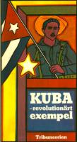 KUBA - revolution&auml;rt exempel