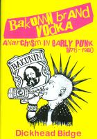 Bakunin brand vodka- Anarchism in early Punk 1976-1980