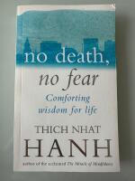 No death, no fear. Comforting wisdom for life