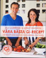 V&aring;ra b&auml;sta GI-recept : 100 recept utan socker och snabba kolydrater. S&auml;tt betyg och recensera.