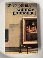Gunnar Emmanuel : en tidl&ouml;s ber&auml;ttelse