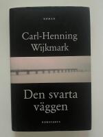 Den svarta v&auml;ggen : Roman