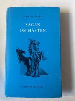 Sagan om h&auml;sten och annan prosa