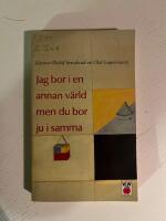 Jag bor i en annan v&auml;rld men du bor ju i samma : Gunnar Ekel&ouml;f betraktad av Olof Lagercrantz