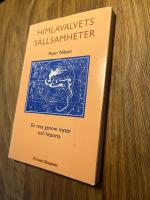 Himlavalvets s&auml;llsamheter : en resa genom myter och historia