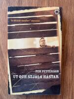 Ut och stj&auml;la h&auml;star : roman