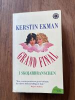 Grand final i skojarbranschen - roman