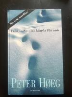Fr&ouml;ken Smillas k&auml;nsla f&ouml;r sn&ouml;