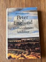 F&ouml;rflutenhetens landskap - historiska ess&auml;er