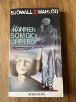 Mannen som gick upp i r&ouml;k - roman om ett brott