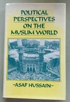 Political Perspectives on the Muslim World