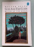 God and the gods : myths of the bible