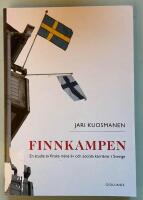 Finnkampen : en studie av finska m&auml;ns liv och sociala karri&auml;rer i Sverige