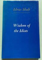 Wisdom of the Idiots