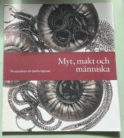 Myt, makt och m&auml;nniska : tio uppsatser om Gamla Uppsala