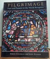Pilgrimage : past and present in the world religions