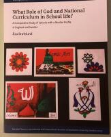 What role of God and national curriculum in school life? : a comparative study of schools with a Muslim profile in England and Sweden