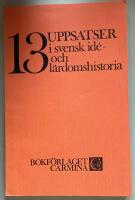 17 uppsatser i svensk id&eacute;- och l&auml;rdomshistoria