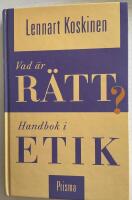 Vad &auml;r r&auml;tt? : handbok i etik