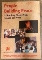 People building peace : 35 inspiring stories from around the world