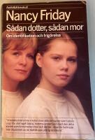 S&aring;dan dotter, s&aring;dan mor : [om identifikation och frig&ouml;relse]
