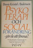Psykoterapi och social f&ouml;r&auml;ndring - g&aring;r de att f&ouml;rena? : om arbete med utst&ouml;tta och minoritetsgrupper och om f&ouml;rs&ouml;k att l&ouml;sa ras- och kulturkonflikter : rapport fr&aring;n en forskningsresa i USA