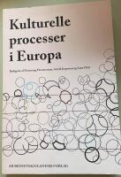Kulturelle processer i Europa - indlaeg fra den 29. Nordiske etnolog- og folkloristkongres