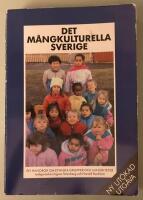 Det m&aring;ngkulturella Sverige : en handbok om etniska grupper och minoriteter