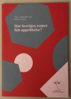 Har Sveriges romer f&aring;tt uppr&auml;ttelse?