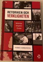 Retoriken och verkligheten : m&auml;nskliga r&auml;ttigheter i Europa