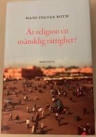 &Auml;r religion en m&auml;nsklig r&auml;ttighet?