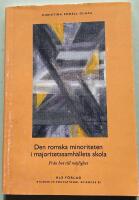 Den romska minoriteten i majoritetssamh&auml;llets skola