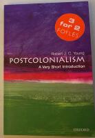 Postcolonialism : a very short introduction