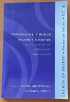 Non-Muslims in Muslim majority societies : with focus on the Middle East and Pakistan