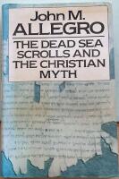 The Dead Sea scrolls and the Christian myth