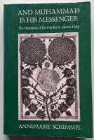 And Muhammad is his messenger : the veneration of the Prophet in Islamic piety