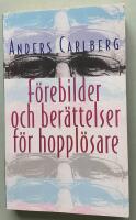 F&ouml;rebilder och ber&auml;ttelser f&ouml;r hoppl&ouml;sare