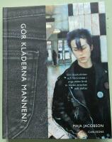 G&ouml;r kl&auml;derna mannen? - om maskulinitet och feminitet i unga m&auml;ns bruk av