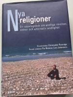 Nya religioner : en uppslagsbok om andliga r&ouml;relser, sekter och alternativ andlighet