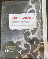 Gerillasl&ouml;jd : garngraffiti, DIY och den handgjorda revolutionen