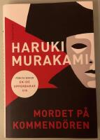 Mordet p&aring; kommend&ouml;ren : f&ouml;rsta boken