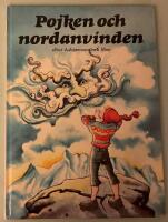 Pojken och nordanvinden : efter Asbj&oslash;rnsen och Moe