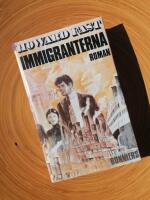 Immigranterna : [roman]