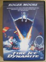 Fire, Ice Dynamite
