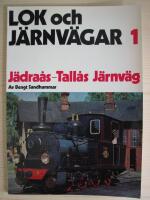 Lok och Järnvägar 1 Jädraås-Tallås Järnväg
