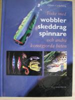 Fiske med wobbler, skeddrag, spinnare