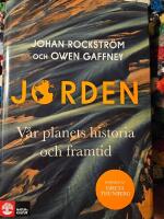 Jorden : v&aring;r planets historia och framtid