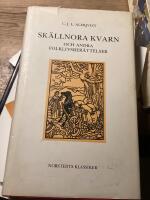 Sk&auml;llnora kvarn och andra folklivsber&auml;ttelser